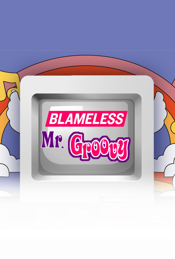 Blameless Mr. Groovy